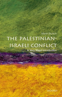 The Palestinian-Israeli Conflict: A Very Short Introduction (Very Short Introductions)