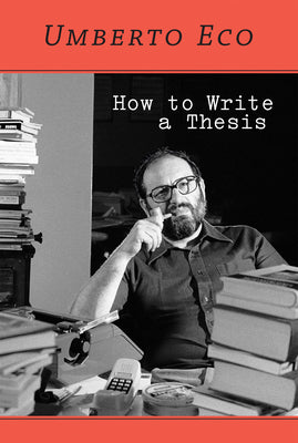 How to Write a Thesis (Mit Press)