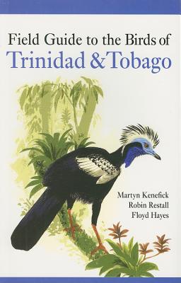 Field Guide to the Birds of Trinidad and Tobago