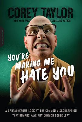 You're Making Me Hate You: A Cantankerous Look at the Common Misconception That Humans Have Any Common Sense Left