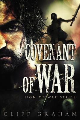 Covenant of War (Lion of War Series)