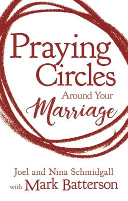 Praying Circles around Your Marriage