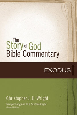 Exodus (2) (The Story of God Bible Commentary)