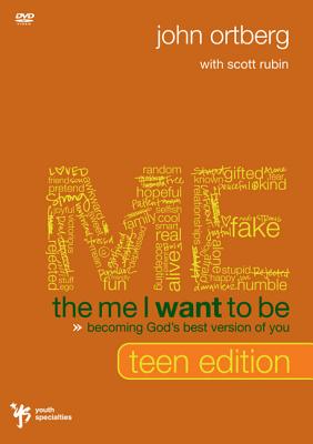 The Me I Want to Be Student Edition: Becoming God's Best Version of You