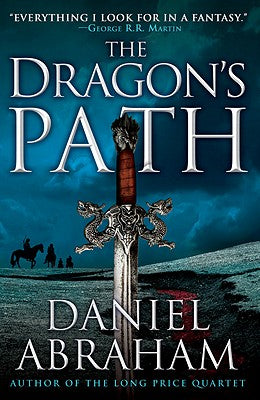 The Dragon's Path (The Dagger and the Coin, 1)