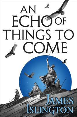 An Echo of Things to Come (The Licanius Trilogy, 2)