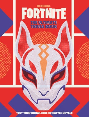 FORTNITE (Official): The Ultimate Trivia Book