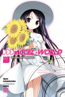 Accel World, Vol. 3: The Twilight Marauder - light novel (Accel World, 3) (Volume 3)