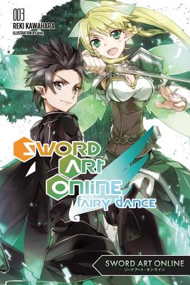 Fairy Dance, Vol. 3 (Sword Art Online)