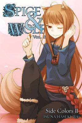 Spice and Wolf, Vol. 11: Side Colors II - light novel