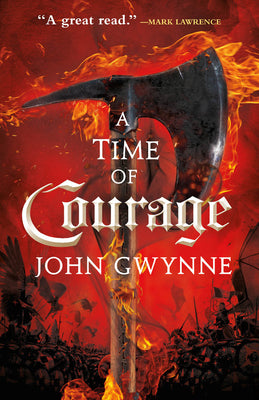 A Time of Courage (Of Blood & Bone, 3)