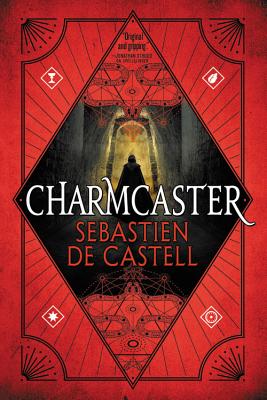 Charmcaster (Spellslinger, 3)