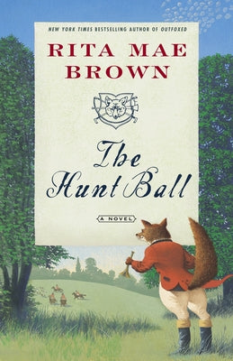 The Hunt Ball: A Novel ("Sister" Jane)