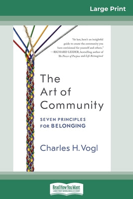 The Art of Community: Seven Principles for Belonging