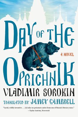 Day of the Oprichnik: A Novel