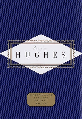 Hughes: Poems: Edited by David Roessel (Everyman's Library Pocket Poets Series)
