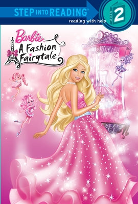 Barbie: A Fashion Fairytale (Step into Reading)