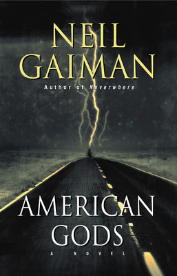 American Gods: The Tenth Anniversary Edition: A Novel