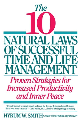 10 Natural Laws of Successful Time and Life Management