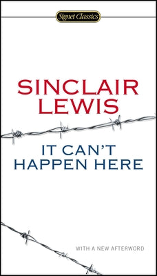 It Can't Happen Here (Signet Classics)