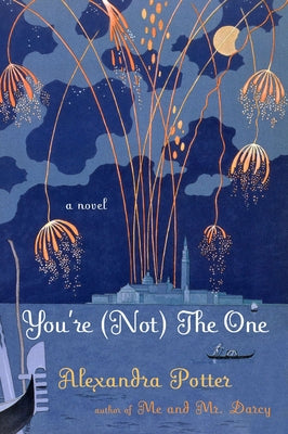 You're (Not) the One: A Novel