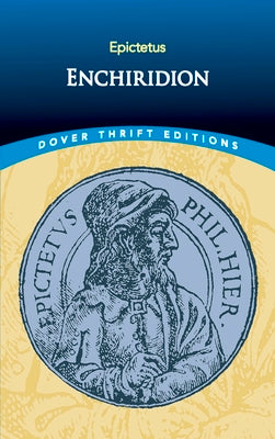 Enchiridion (Dover Thrift Editions: Philosophy)