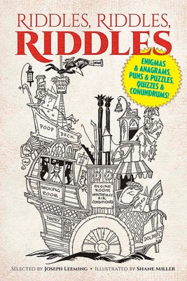 Riddles, Riddles, Riddles: Enigmas and Anagrams, Puns and Puzzles, Quizzes and Conundrums! (Dover Kids Activity Books)