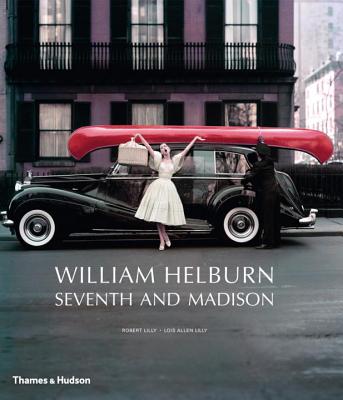 William Helburn: Seventh and Madison: Mid-Century Fashion and Advertising Photography