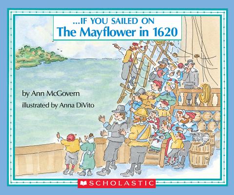 . . . If You Sailed on the Mayflower in 1620