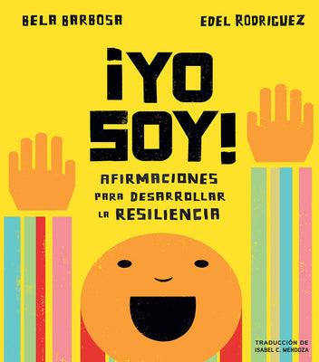 Yo soy!: Afirmaciones para desarrollar la resiliencia (Spanish Edition)