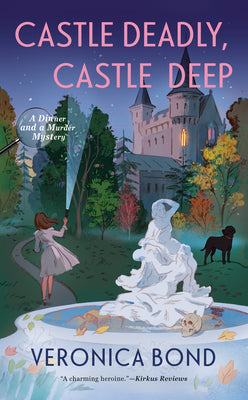 Castle Deadly, Castle Deep (A Dinner and a Murder Mystery)