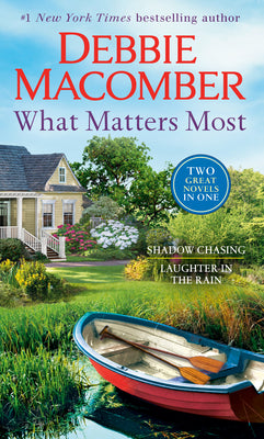 What Matters Most: A 2-in-1 Collection: Shadow Chasing and Laughter in the Rain