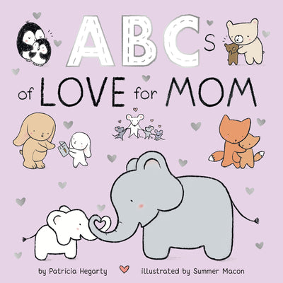 ABCs of Love for Mom (Books of Kindness)