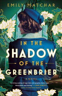 In the Shadow of the Greenbrier