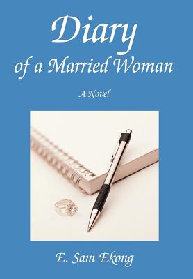 Diary of a Married Woman: A Novel