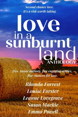 Love in a Sunburnt Land: Australian Romance Anthology