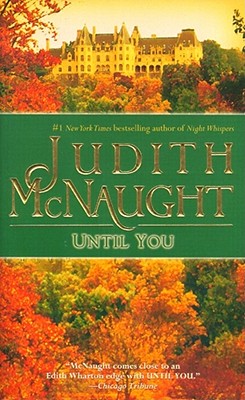 Until You (3) (The Westmoreland Dynasty Saga)