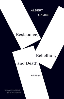 Resistance, Rebellion, and Death: Essays