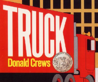 Truck Board Book: A Caldecott Honor Award Winner (Caldecott Collection)