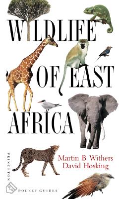 Wildlife of East Africa (Princeton Pocket Guides)