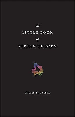 The Little Book of String Theory (Science Essentials, 11)