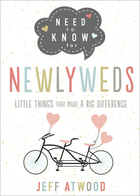 Need to Know for Newlyweds: Little Things That Make a Big Difference