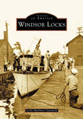 Windsor Locks (CT) (Images of America)