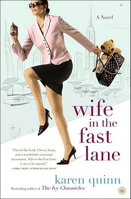 Wife in the Fast Lane: A Novel