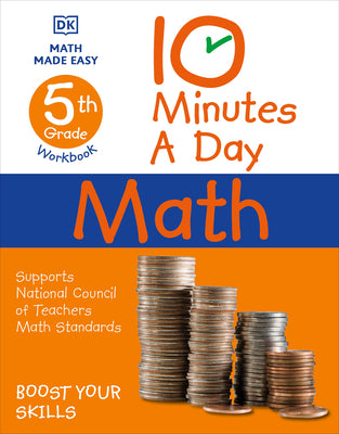 10 Minutes a Day Math, 5th Grade (DK 10-Minutes a Day)