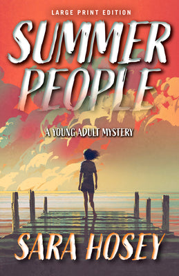 Summer People: A Novel