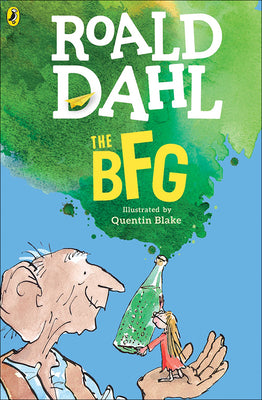 The BFG: Illustrated by Quentin Blake (Everyman's Library Children's Classics Series)