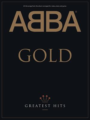 ABBA -- Gold: Greatest Hits (Piano/Vocal/Chords)