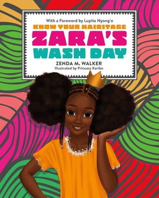 Zara's Wash Day (Know Your Hairitage)