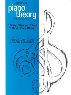 Piano Theory: Level 1 (A Programmed Text) (David Carr Glover Piano Library)